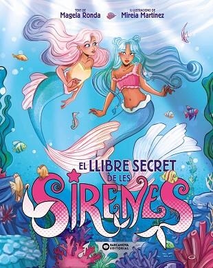 LLIBRE SECRET DE LES SIRENES, EL | 9788448967390 | RONDA, MAGELA | Llibreria Drac - Librería de Olot | Comprar libros en catalán y castellano online