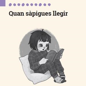 QUAN SÀPIGUES LLEGIR | 9791399092837 | GUILLEMAT, MERCÈ | Llibreria Drac - Llibreria d'Olot | Comprar llibres en català i castellà online
