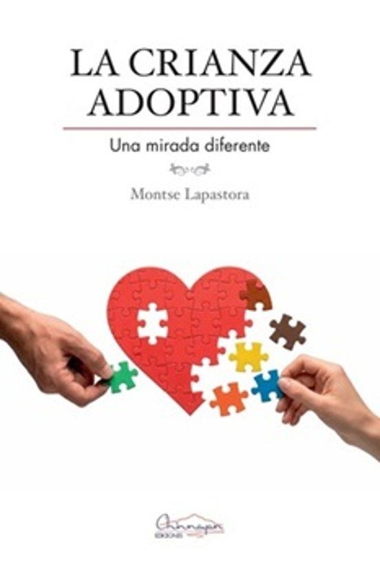 CRIANZA ADOPTIVA, LA | 9791399135145 | LAPASTORA, MONTSE | Llibreria Drac - Librería de Olot | Comprar libros en catalán y castellano online