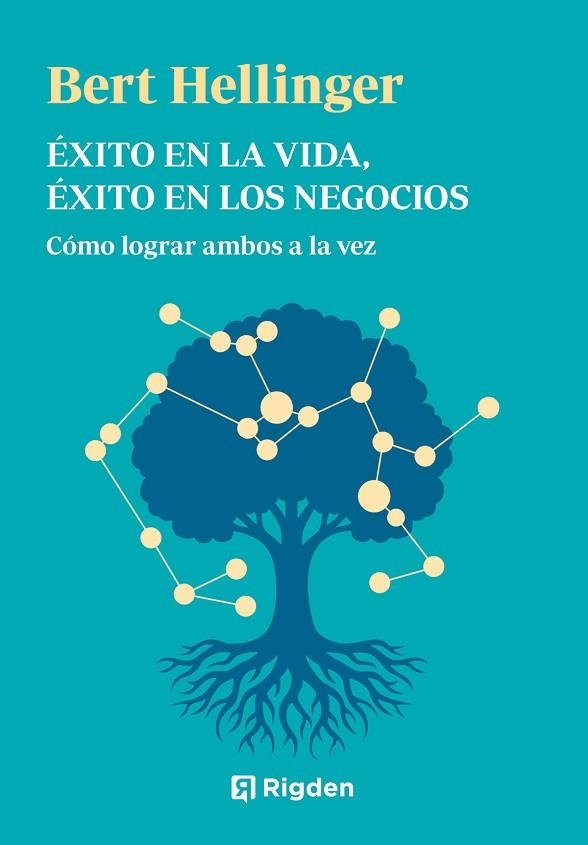 ÉXITO EN LA VIDA, ÉXITO EN LOS NEGOCIOS | 9791399119916 | HELLINGER, BERT | Llibreria Drac - Llibreria d'Olot | Comprar llibres en català i castellà online