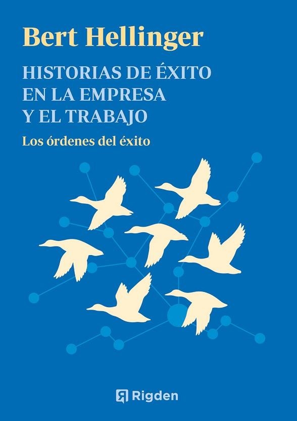 HISTORIAS DE ÉXITO EN LA EMPRESA Y EL TRABAJO | 9791399119923 | HELLINGER, BERT | Llibreria Drac - Llibreria d'Olot | Comprar llibres en català i castellà online