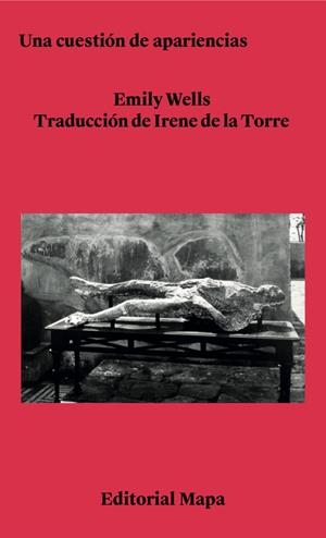 UNA CUESTIÓN DE APARIENCIAS | 9788412678291 | WELLS, EMILY | Llibreria Drac - Librería de Olot | Comprar libros en catalán y castellano online