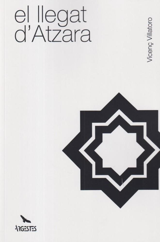 LLEGAT D'ATZARA, EL | 9791399187403 | VILLATORO, VICENÇ | Llibreria Drac - Librería de Olot | Comprar libros en catalán y castellano online