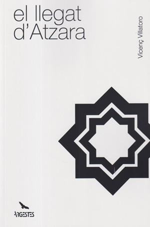 LLEGAT D'ATZARA, EL | 9791399187403 | VILLATORO, VICENÇ | Llibreria Drac - Librería de Olot | Comprar libros en catalán y castellano online