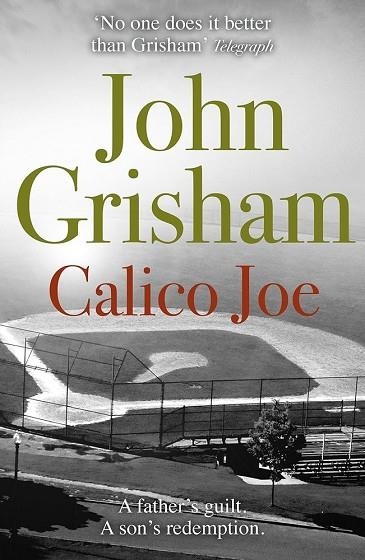 CALICO JOE | 9781399748728 | GRISHAM, JOHN | Llibreria Drac - Llibreria d'Olot | Comprar llibres en català i castellà online