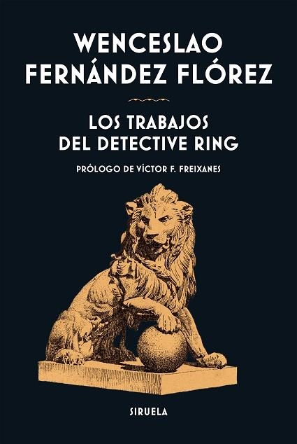 TRABAJOS DEL DETECTIVE RING, LOS | 9791388032103 | FERNÁNDEZ FLÓREZ, WENCESLAO | Llibreria Drac - Llibreria d'Olot | Comprar llibres en català i castellà online