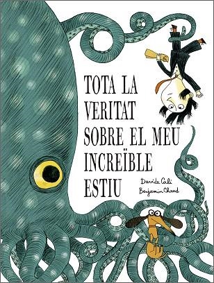 TOTA LA VERITAT SOBRE EL MEU INCREÏBLE ESTIU | 9791387834319 | CALI, DAVIDE | Llibreria Drac - Llibreria d'Olot | Comprar llibres en català i castellà online
