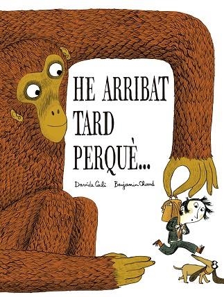 HE ARRIBAT TARD PERQUÈ… | 9791387834326 | CALI, DAVIDE | Llibreria Drac - Librería de Olot | Comprar libros en catalán y castellano online