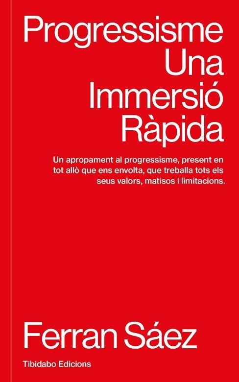 PROGRESSISME UNA IMMERSIO RAPIDA | 9791388251016 | SÁEZ, FERRAN | Llibreria Drac - Llibreria d'Olot | Comprar llibres en català i castellà online
