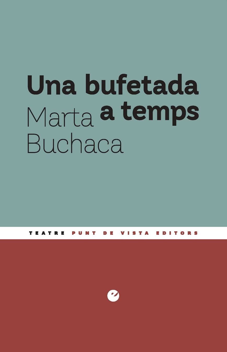 UNA BUFETADA A TEMPS | 9791387624576 | BUCHACA, MARTA | Llibreria Drac - Llibreria d'Olot | Comprar llibres en català i castellà online