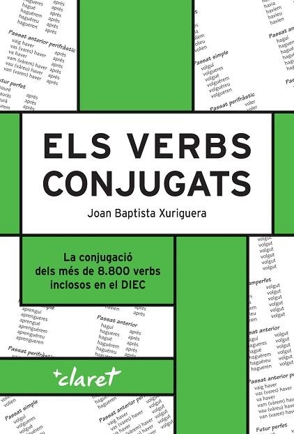 VERBS CONJUGATS, ELS | 9788491367000 | XURIGUERA, JOAN BAPTISTA | Llibreria Drac - Librería de Olot | Comprar libros en catalán y castellano online