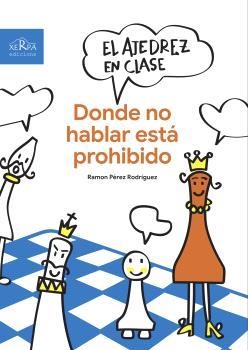 AJEDREZ EN CLASE, EL | 9791387968199 | PÉREZ, RAMÓN | Llibreria Drac - Librería de Olot | Comprar libros en catalán y castellano online