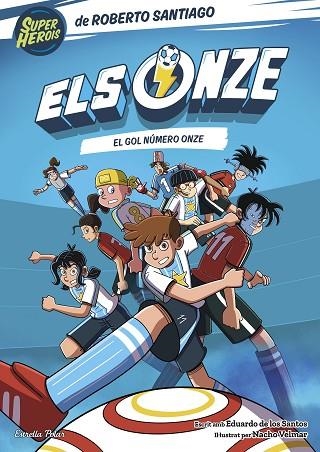GOL NÚMERO ONZE, EL (ELS ONZE, 11) | 9791387903831 | SANTIAGO, ROBERTO | Llibreria Drac - Llibreria d'Olot | Comprar llibres en català i castellà online