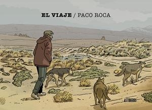 VIAJE, EL | 9791387927264 | ROCA, PACO | Llibreria Drac - Llibreria d'Olot | Comprar llibres en català i castellà online