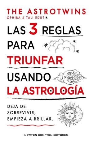 3 REGLAS PARA TRIUNFAR USANDO LA ASTROLOGÍA, LAS | 9788410359352 | EDUT, SOPHIA; EDUT, TALI (THE ASTROTWINS) | Llibreria Drac - Llibreria d'Olot | Comprar llibres en català i castellà online