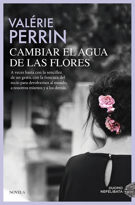 CAMBIAR EL AGUA DE LAS FLORES | 9791388042225 | PERRIN, VALÉRIE | Llibreria Drac - Librería de Olot | Comprar libros en catalán y castellano online