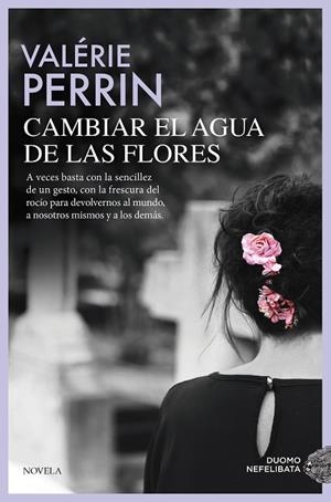 CAMBIAR EL AGUA DE LAS FLORES | 9791388042225 | PERRIN, VALÉRIE | Llibreria Drac - Librería de Olot | Comprar libros en catalán y castellano online