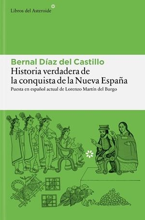 HISTORIA VERDADERA DE LA CONQUISTA DE LA NUEVA ESPAÑA | 9788410178977 | DÍAZ DEL CASTILLO, BERNAL | Llibreria Drac - Llibreria d'Olot | Comprar llibres en català i castellà online