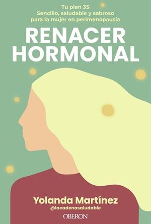 RENACER HORMONAL | 9791387775360 | MARTÍNEZ, YOLANDA | Llibreria Drac - Llibreria d'Olot | Comprar llibres en català i castellà online
