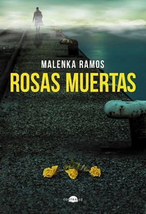 ROSAS MUERTAS | 9791387810672 | RAMOS, MALENKA | Llibreria Drac - Librería de Olot | Comprar libros en catalán y castellano online