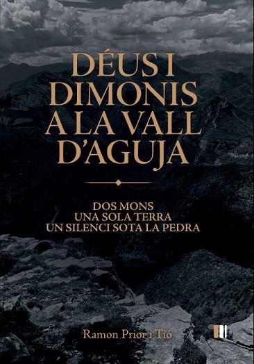 DÉUS I DIMONIS A LA VALL D'AGUJA | 9788492789788 | PRIOR TIÓ, RAMON | Llibreria Drac - Librería de Olot | Comprar libros en catalán y castellano online