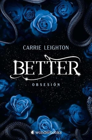 OBSESIÓN (BETTER, 3) | 9788410425958 | LEIGHTON, CARRIE | Llibreria Drac - Librería de Olot | Comprar libros en catalán y castellano online