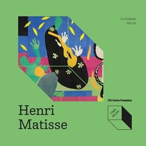 HENRI MATISSE: LA TRISTESA DEL REI | 9788419043979 | AMZALLAG AUGÉ, ELIZABETH | Llibreria Drac - Llibreria d'Olot | Comprar llibres en català i castellà online