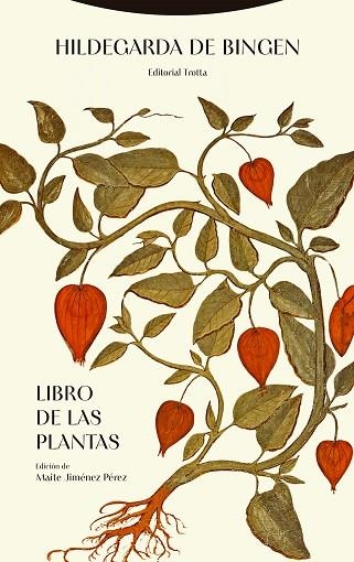 LIBRO DE LAS PLANTAS | 9788413643496 | DE BINGEN, HILDEGARDA | Llibreria Drac - Llibreria d'Olot | Comprar llibres en català i castellà online