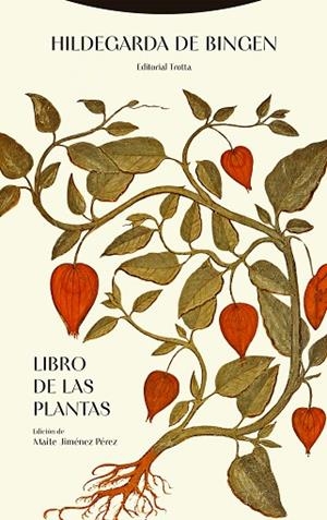 LIBRO DE LAS PLANTAS | 9788413643496 | DE BINGEN, HILDEGARDA | Llibreria Drac - Llibreria d'Olot | Comprar llibres en català i castellà online