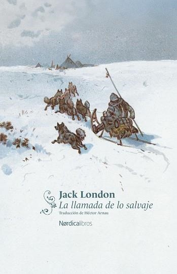 LLAMADA DE LO SALVAJE, LA | 9791387922757 | LONDON, JACK | Llibreria Drac - Llibreria d'Olot | Comprar llibres en català i castellà online