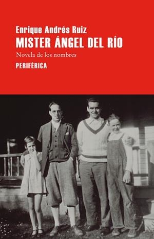 MÍSTER ÁNGEL DEL RÍO | 9788410171855 | ANDRÉS RUIZ, ENRIQUE | Llibreria Drac - Llibreria d'Olot | Comprar llibres en català i castellà online