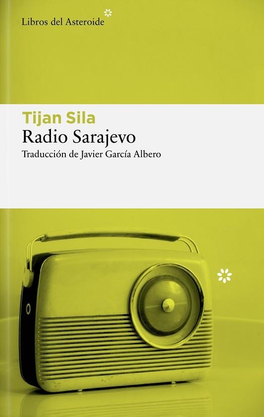 RADIO SARAJEVO | 9788410178984 | SILA, TIJAN | Llibreria Drac - Llibreria d'Olot | Comprar llibres en català i castellà online