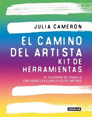 CAMINO DEL ARTISTA. KIT DE HERRAMIENTAS, EL | 9788403526587 | CAMERON, JULIA | Llibreria Drac - Llibreria d'Olot | Comprar llibres en català i castellà online