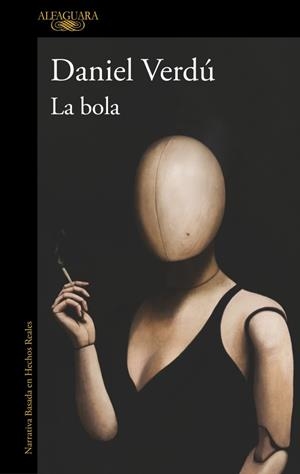 BOLA, LA | 9788410299542 | VERDÚ, DANIEL | Llibreria Drac - Llibreria d'Olot | Comprar llibres en català i castellà online