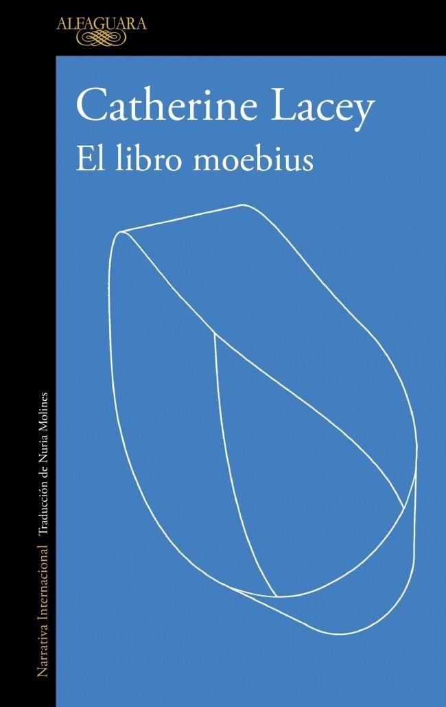 LIBRO MOEBIUS, EL | 9788410496767 | LACEY, CATHERINE | Llibreria Drac - Llibreria d'Olot | Comprar llibres en català i castellà online