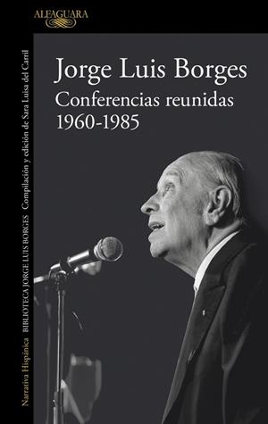 CONFERENCIAS REUNIDAS: 1960-1985 | 9791387846640 | BORGES, JORGE LUIS | Llibreria Drac - Llibreria d'Olot | Comprar llibres en català i castellà online
