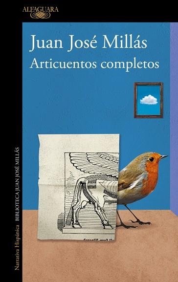 ARTICUENTOS COMPLETOS | 9788420477985 | MILLÁS, JUAN JOSÉ | Llibreria Drac - Llibreria d'Olot | Comprar llibres en català i castellà online