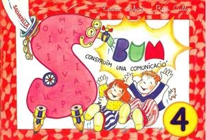 BUM 4. CONSTRUIM UNA COMUNICACIO | 9788484120858 | SABATE, TERESA; R. CULLA | Llibreria Drac - Llibreria d'Olot | Comprar llibres en català i castellà online