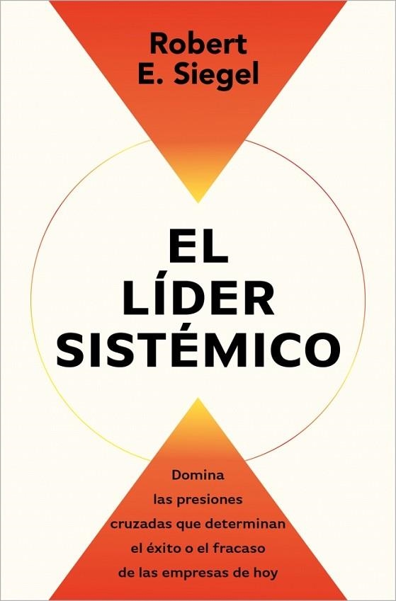 LÍDER SISTÉMICO, EL | 9791387513054 | SIEGEL, ROBERT E. | Llibreria Drac - Llibreria d'Olot | Comprar llibres en català i castellà online