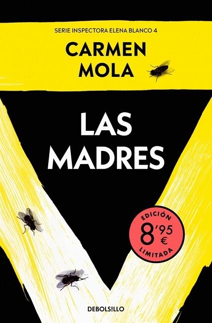 MADRES, LAS (EDICIÓN LIMITADA · VERANO) (INSPECTORA ELENA BLANCO 4) | 9788466382687 | MOLA, CARMEN | Llibreria Drac - Llibreria d'Olot | Comprar llibres en català i castellà online