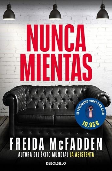 NUNCA MIENTAS | 9788466391610 | MCFADDEN, FREIDA | Llibreria Drac - Llibreria d'Olot | Comprar llibres en català i castellà online