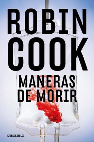 MANERAS DE MORIR (JACK STAPLETON Y LAURIE MONTGOMERY 14) | 9788466390187 | COOK, ROBIN | Llibreria Drac - Llibreria d'Olot | Comprar llibres en català i castellà online