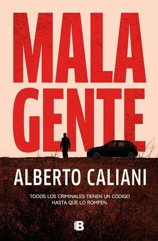 MALA GENTE | 9788466684569 | CALIANI, ALBERTO | Llibreria Drac - Llibreria d'Olot | Comprar llibres en català i castellà online