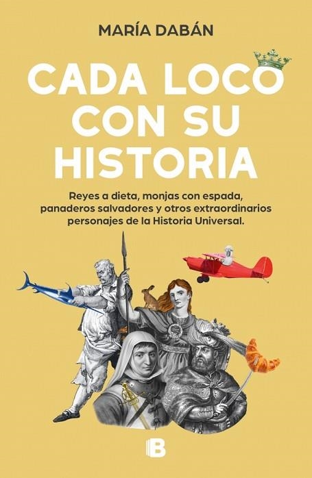 CADA LOCO CON SU HISTORIA | 9788466673686 | DABÁN, MARÍA | Llibreria Drac - Llibreria d'Olot | Comprar llibres en català i castellà online