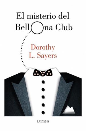 MISTERIO DEL BELLONA CLUB, EL (SERIE LORD PETER WIMSEY) | 9788426432551 | SAYERS, DOROTHY L. | Llibreria Drac - Llibreria d'Olot | Comprar llibres en català i castellà online