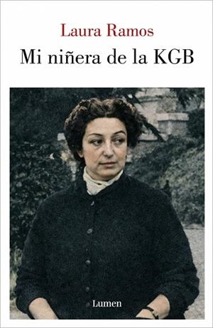 MI NIÑERA DE LA KGB | 9788426433497 | RAMOS, LAURA | Llibreria Drac - Llibreria d'Olot | Comprar llibres en català i castellà online