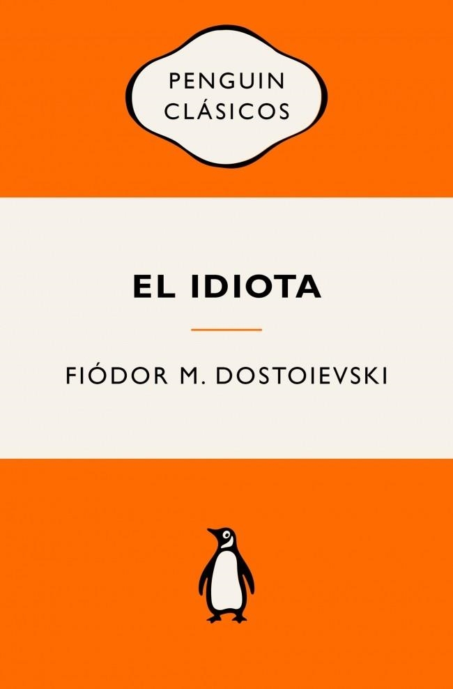 IDIOTA, EL | 9788491058175 | DOSTOIEVSKI, FIÓDOR M. | Llibreria Drac - Llibreria d'Olot | Comprar llibres en català i castellà online
