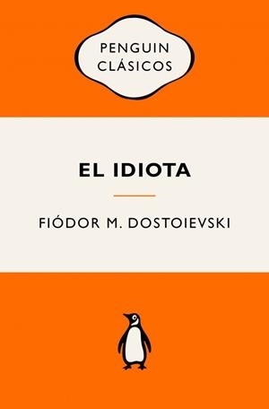 IDIOTA, EL | 9788491058175 | DOSTOIEVSKI, FIÓDOR M. | Llibreria Drac - Llibreria d'Olot | Comprar llibres en català i castellà online