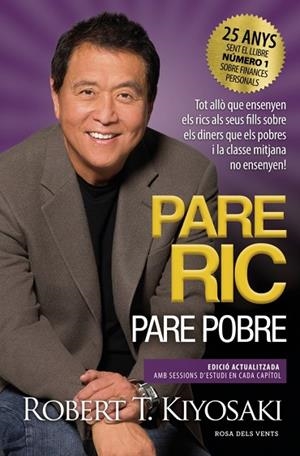PARE RIC, PARE POBRE | 9788419756060 | KIYOSAKI, ROBERT T. | Llibreria Drac - Llibreria d'Olot | Comprar llibres en català i castellà online