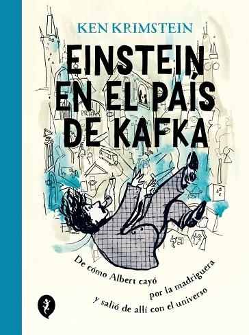 EINSTEIN EN EL PAÍS DE KAFKA | 9788418621178 | KRIMSTEIN, KEN | Llibreria Drac - Llibreria d'Olot | Comprar llibres en català i castellà online